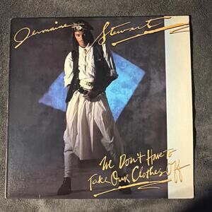 Jermaine Stewart - "We Don't Have To Take Our Clothes Off" 1985 Vinyl Record